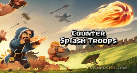 counter splash troops in clash royale